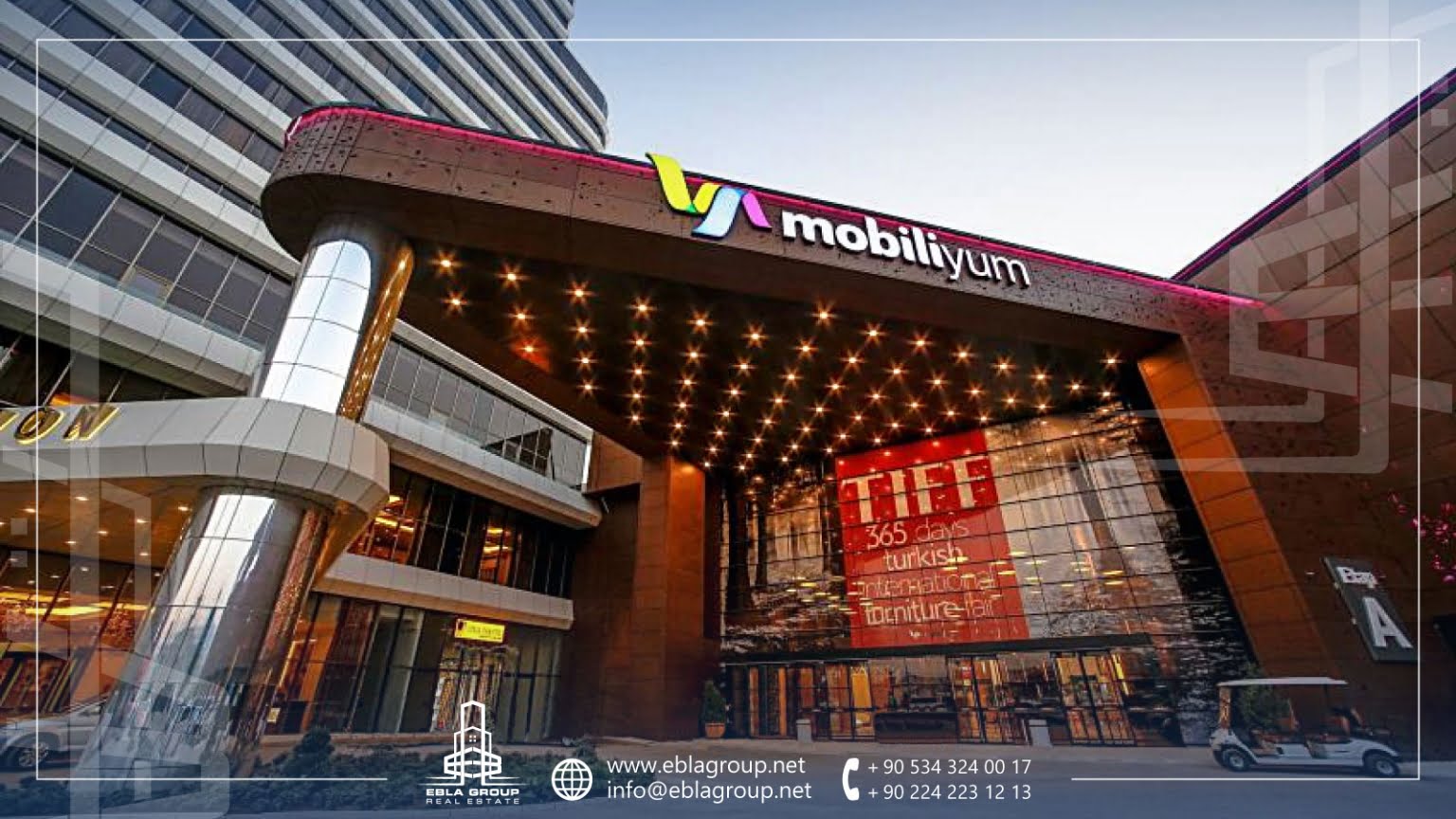 Mobiliy Furniture Mall in Bursa Mobiliyum AVM İnegöl Ebla Group